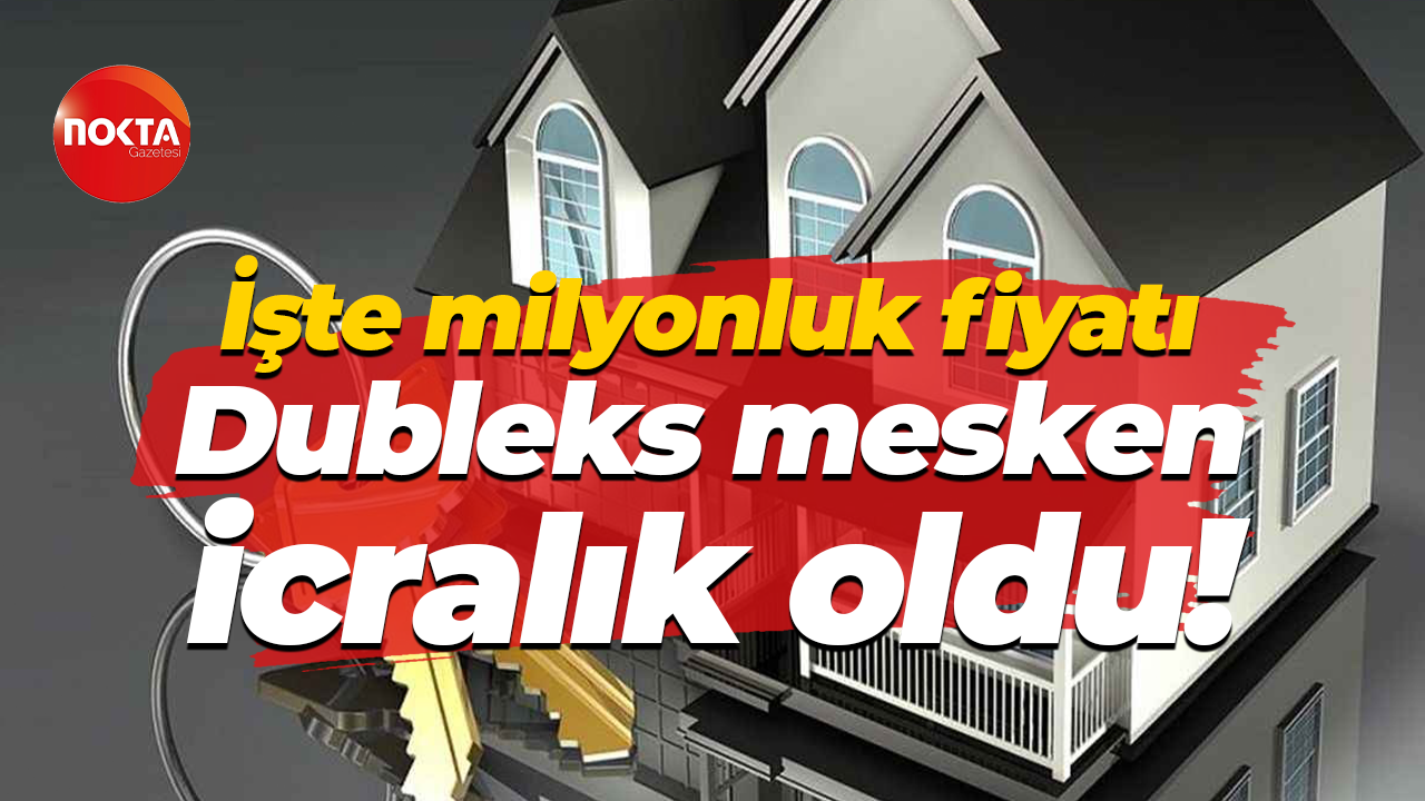 Kocaeli'de dubleks mesken icralık oldu! İşte milyonluk fiyatı