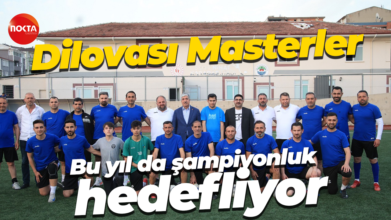 Dilovası Masterler bu yıl da şampiyonluk hedefliyor