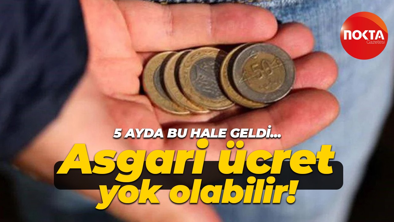 Asgari ücret yok olma tehlikesiyle karşı karşıya! 5 ayda 2 bin lirası eridi gitti kül oldu