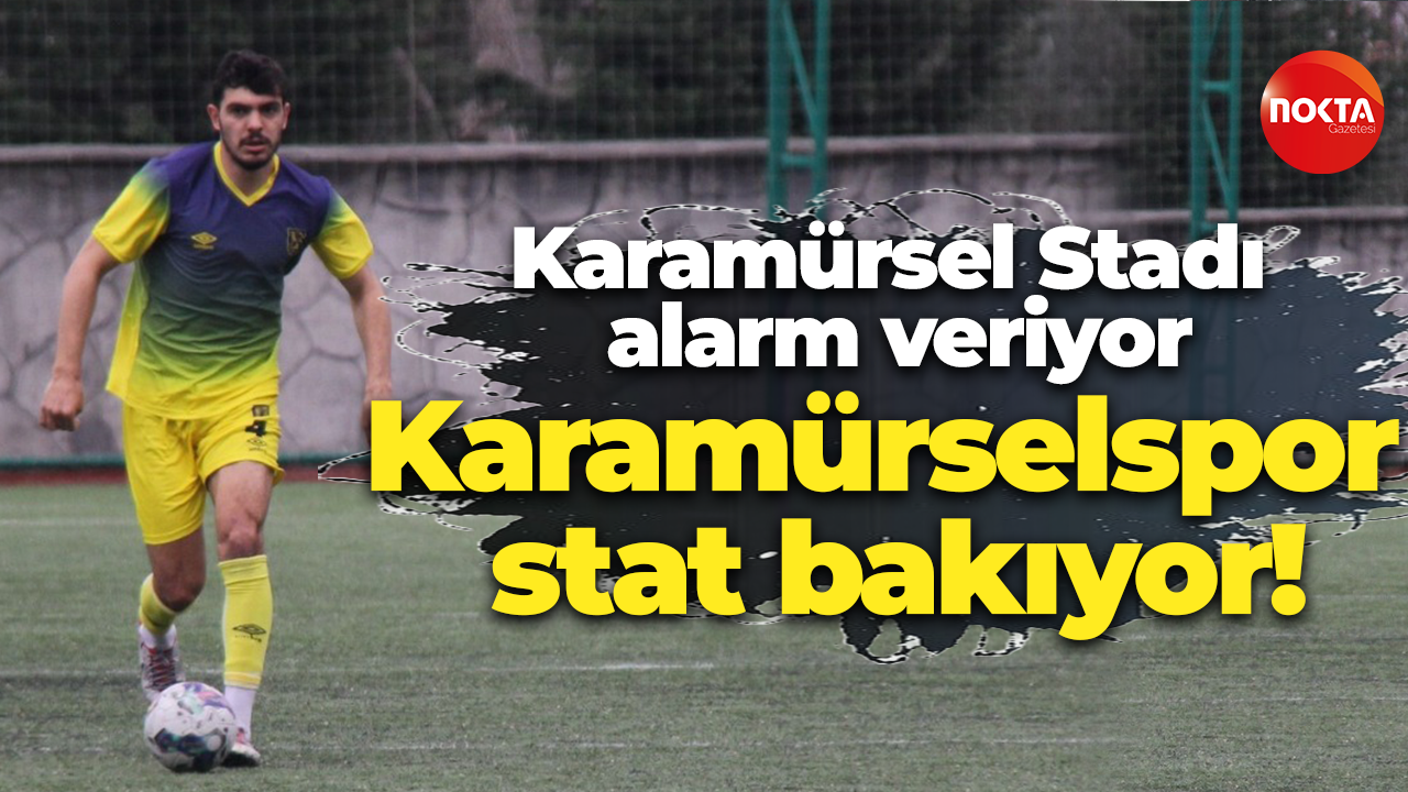 Karamürsel Stadı alarm veriyor, Karamürselspor stat bakıyor!