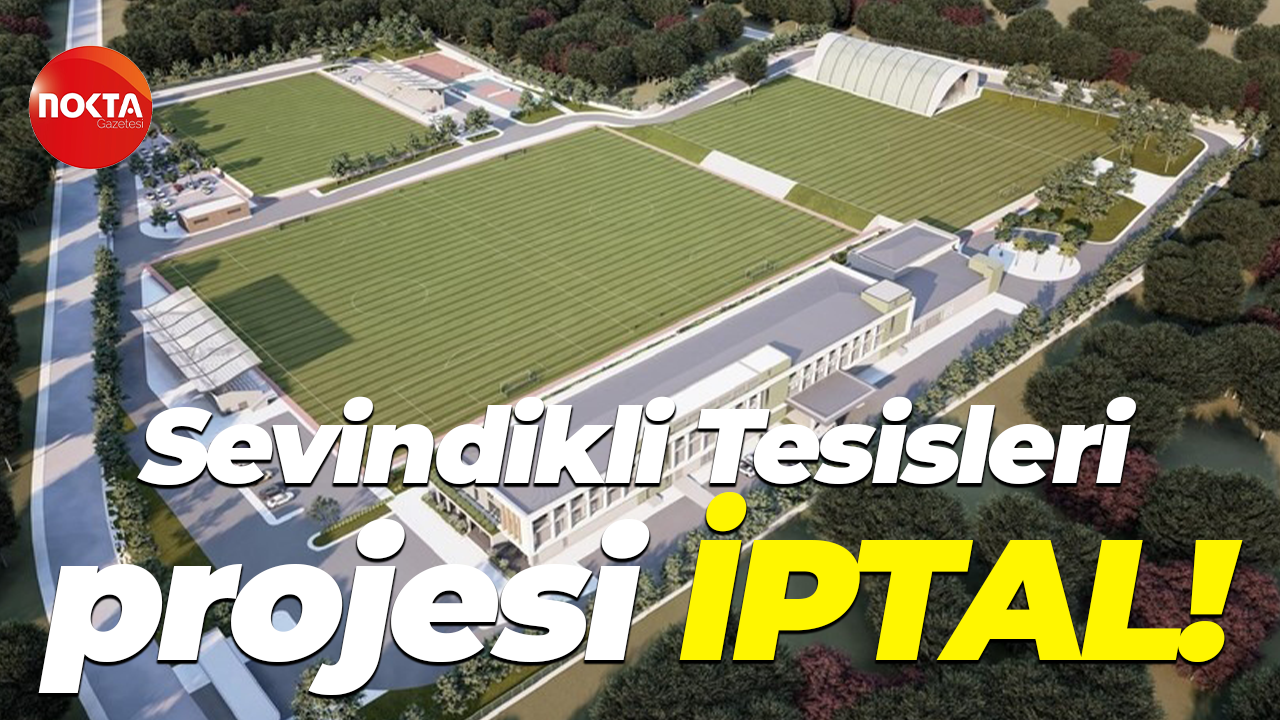 Kocaelispor’un Sevindikli Tesisleri projesi iptal edildi