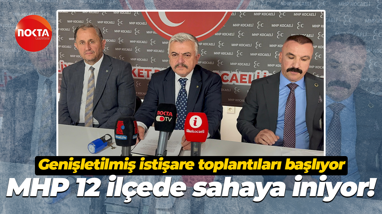 Genişletilmiş istişare toplantıları başlıyor… MHP 12 ilçede sahaya iniyor!