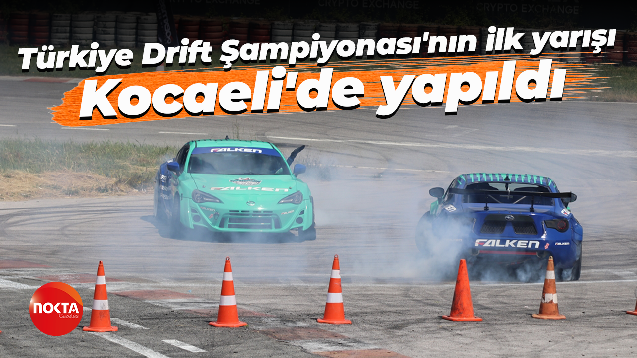 Türkiye Drift Şampiyonası'nın ilk yarışı, Kocaeli'de yapıldı