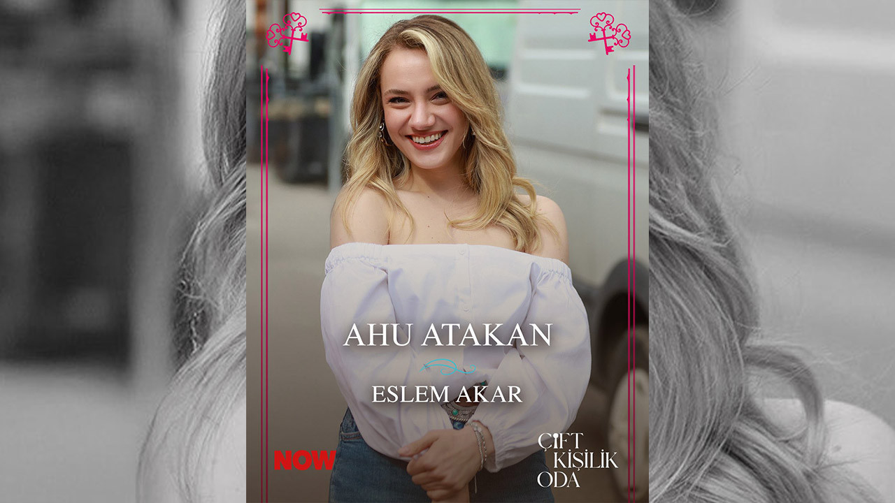 Çift Kişilik Oda Ahu Kim? Eslem Akar Kimdir, Kaç Yaşında? Eslem Akar Hangi Dizilerde Oynadı?