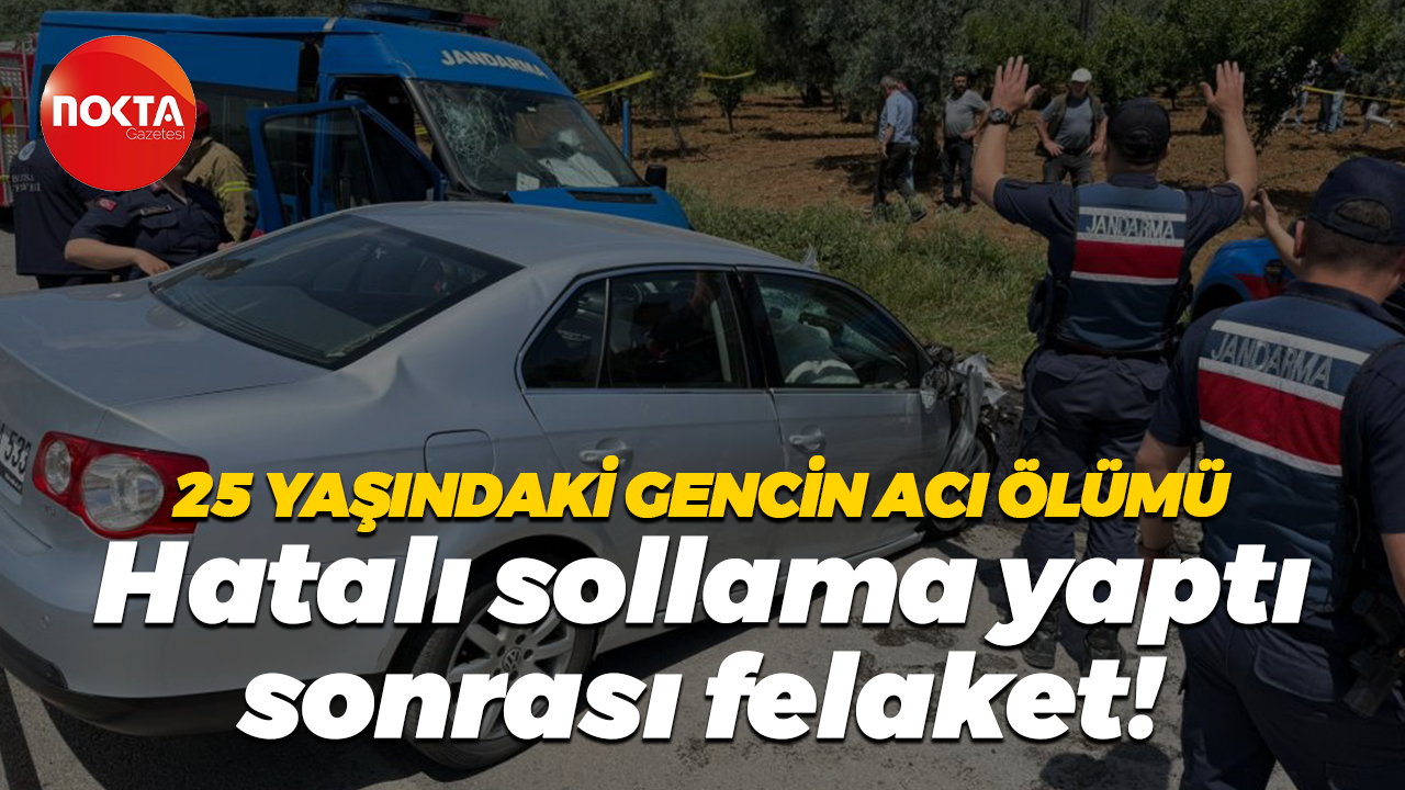 25 yaşındaki gencin acı ölümü… Hatalı sollama yaptı, sonrası felaket!