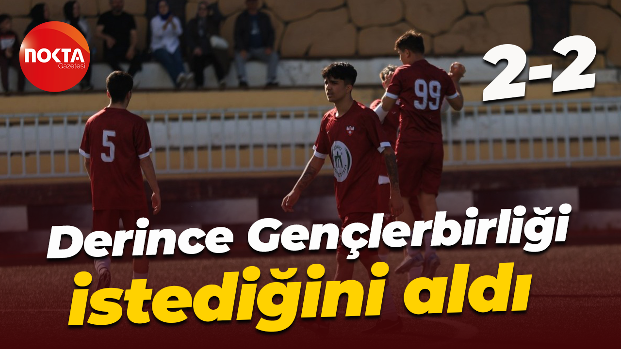 Derince Gençlerbirliği istediğini aldı “2-2”