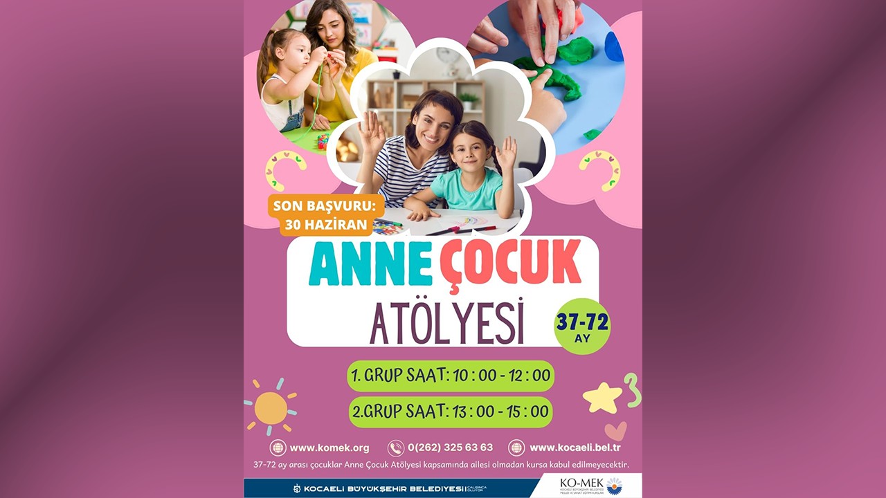 Büyükşehir'den yaz dönemi fırsatı... "Anne-Çocuk Atölyesi" başlıyor!