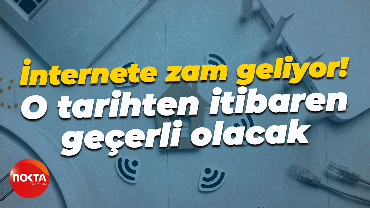 İnternete zam geliyor! O tarihten itibaren geçerli olacak