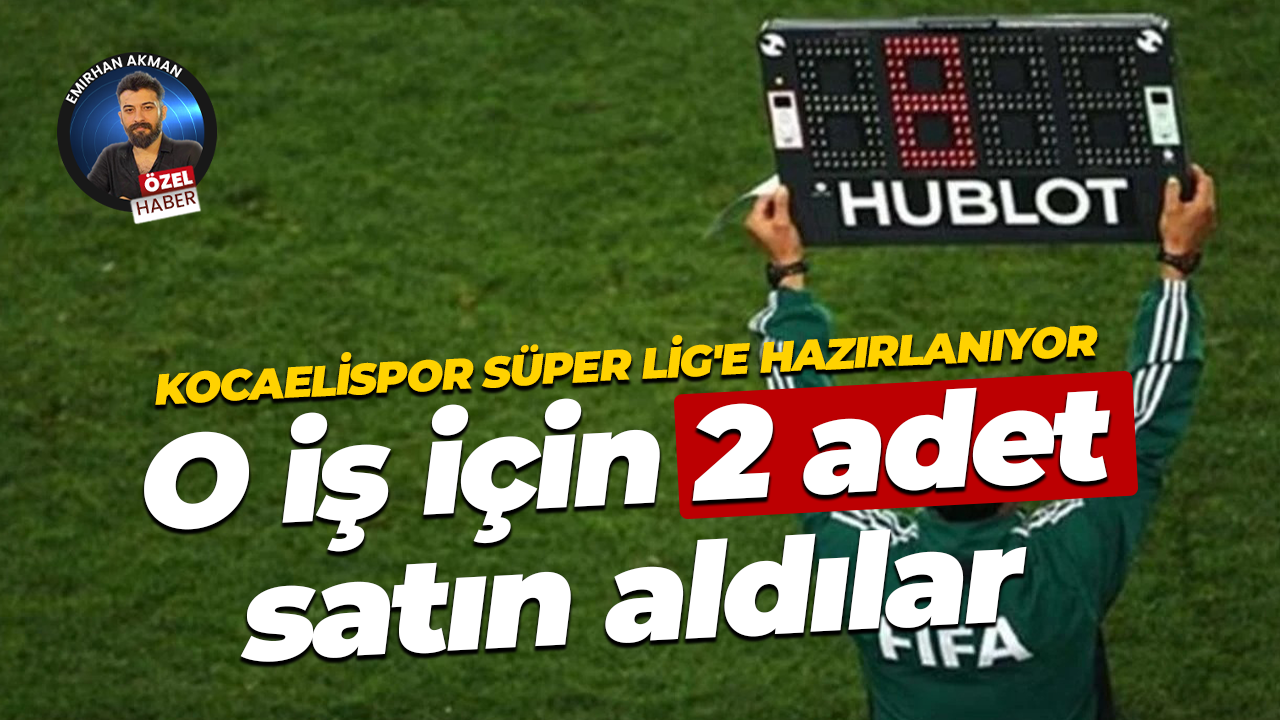 Kocaeli Gençlik ve Spor İl Müdürlüğü iki adet satın aldı… Kocaelispor Süper Lig’e hazırlanıyor!