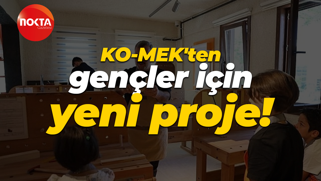 KO-MEK'ten gençler için yeni proje!