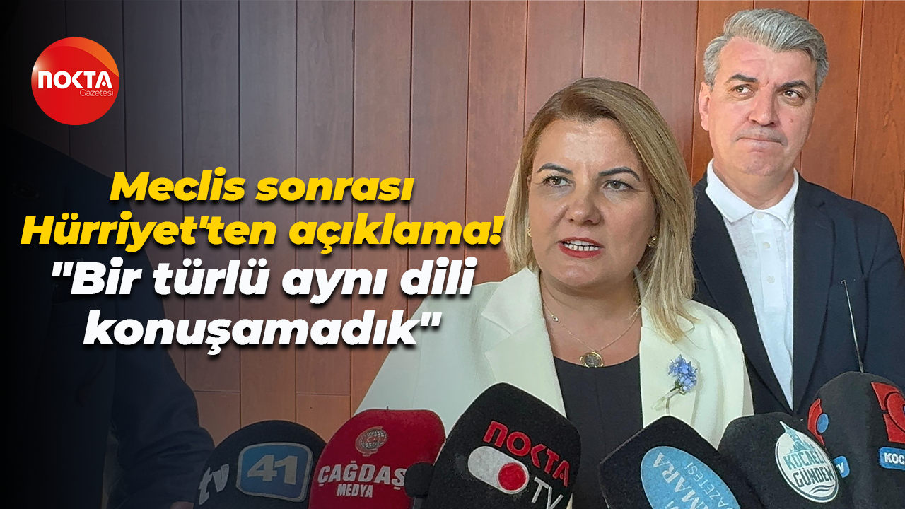 Meclis sonrası Fatma Kaplan Hürriyet'ten açıklama! "Bir türlü aynı dili konuşamadık"