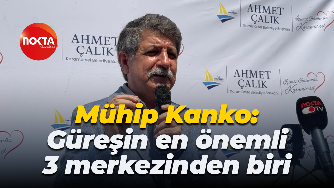 Mühip Kanko: Güreşin en önemli 3 merkezinden biri