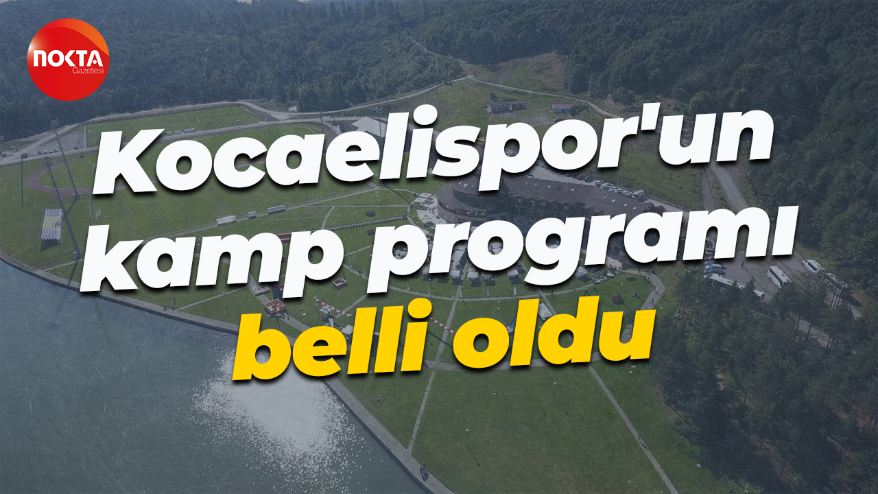 Kocaelispor'un kamp programı belli oldu