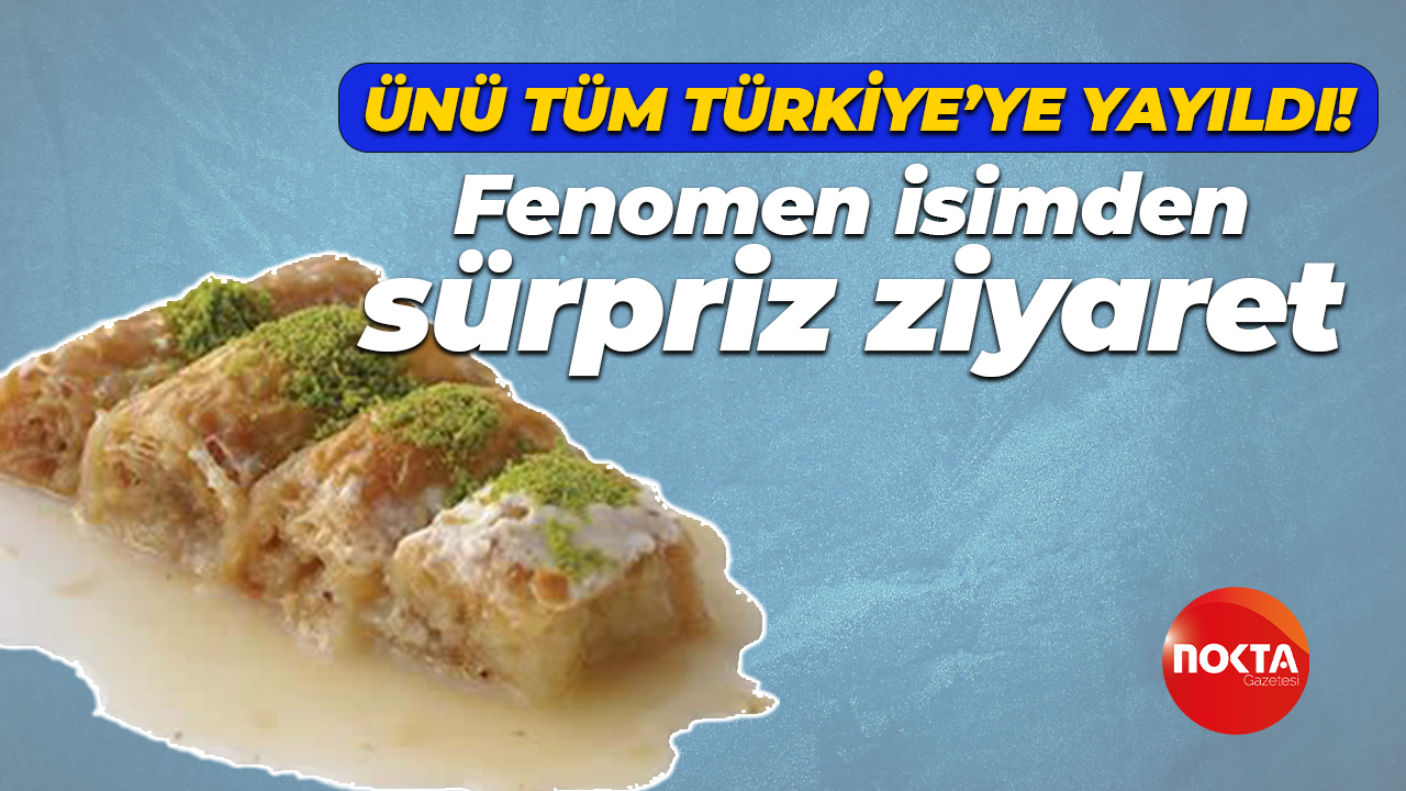 Tatlı Güven'in ünü tüm Türkiye'ye yayıldı: Fenomen isimden sürpriz ziyaret!