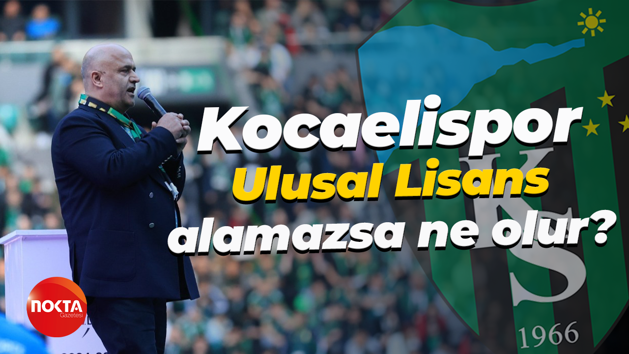Kocaelispor Ulusal Lisans alamazsa ne olur?