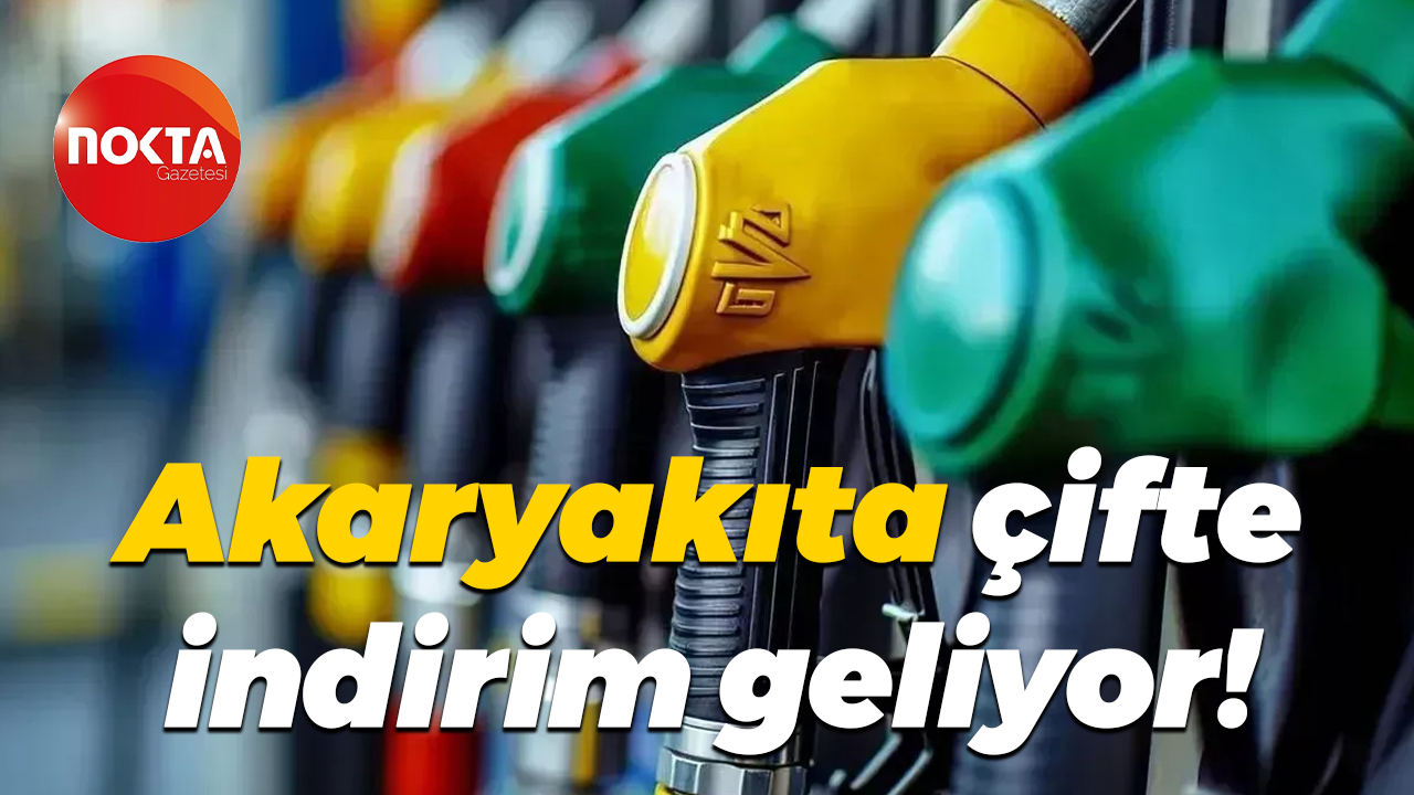 Akaryakıta çifte indirim geliyor!