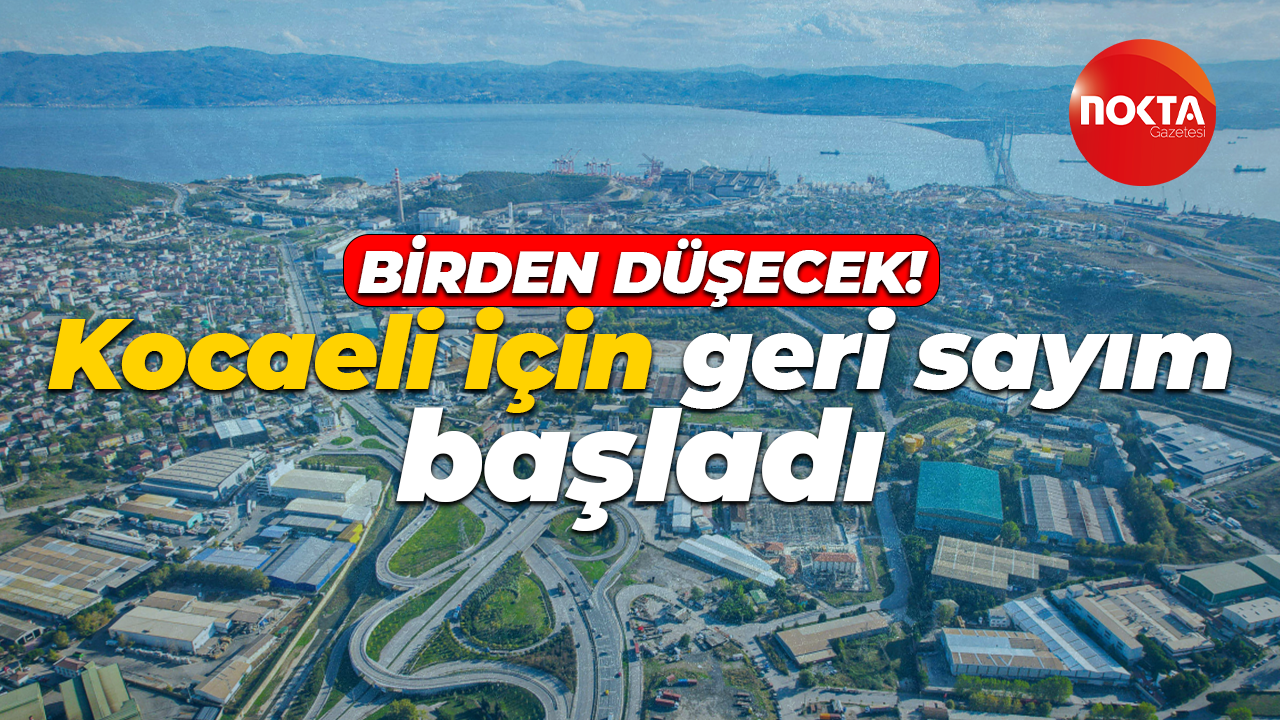 Kocaeli için geri sayım başladı: Birden düşecek!