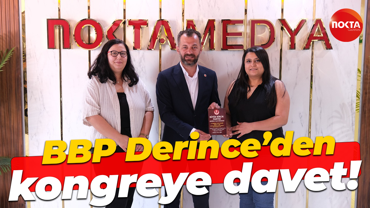BBP Derince’den kongreye davet!