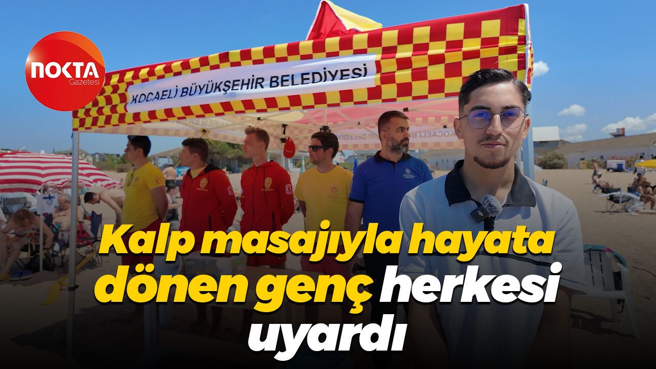 Kalp masajıyla hayata dönen genç, herkesi uyardı
