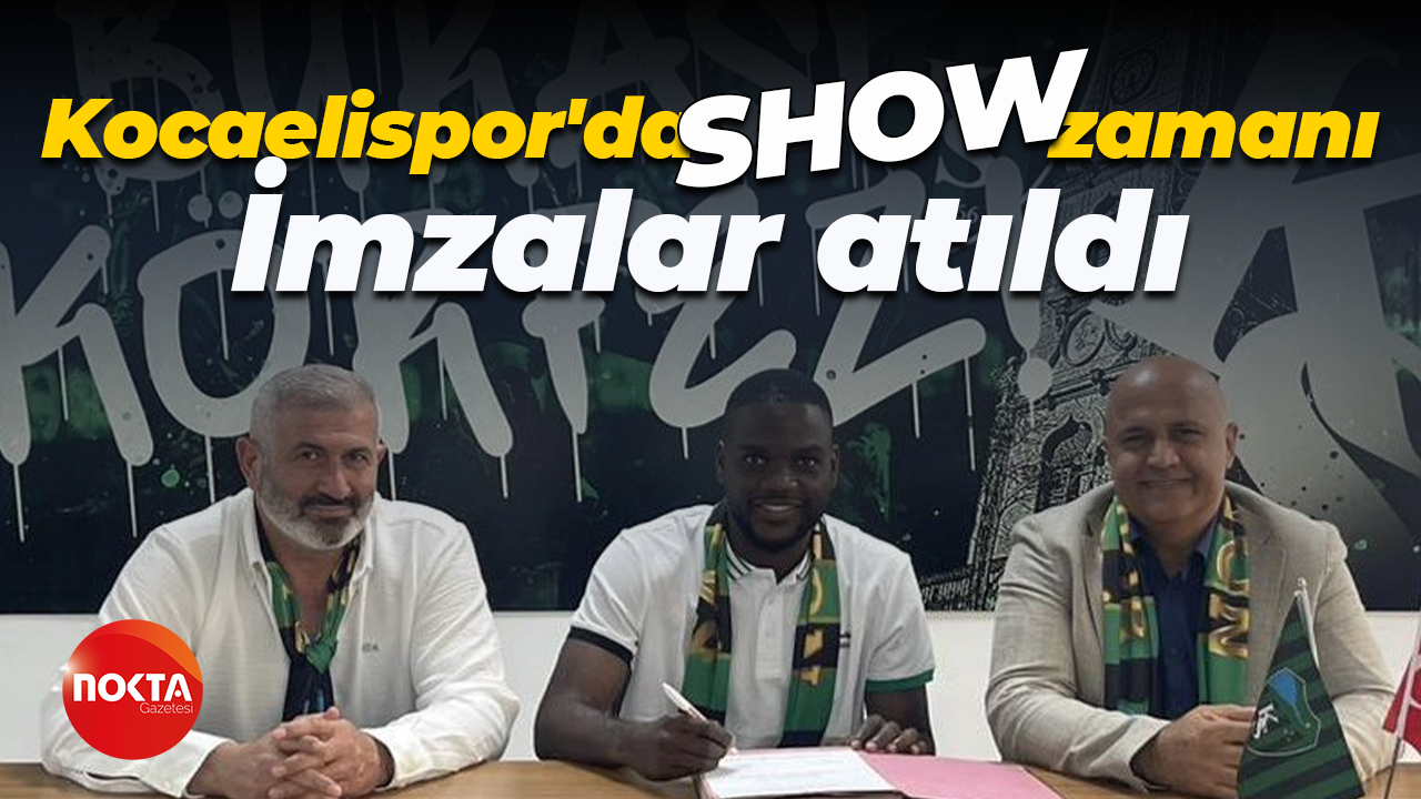Kocaelispor'da Show zamanı... İmzalar atıldı