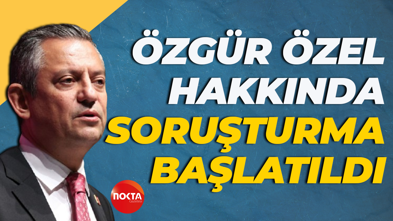Antalya Cumhuriyet Başsavcılığı, Özgür Özel hakkında soruşturma başlattı