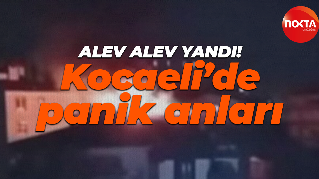 Kocaeli'de panik anları: Çatı katı alevlere teslim oldu!