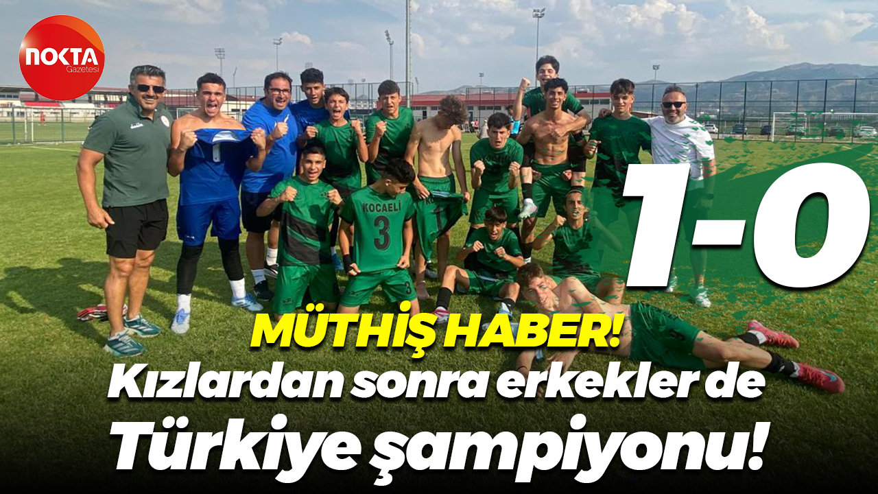Müthiş haber! Kızlardan sonra erkekler de Türkiye şampiyonu! “1-0”