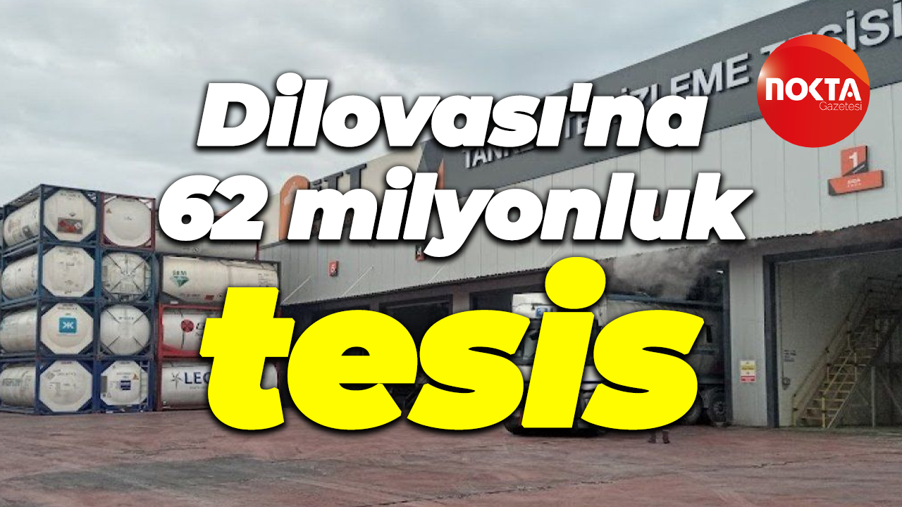 Dilovası'na 62 milyonluk tesis