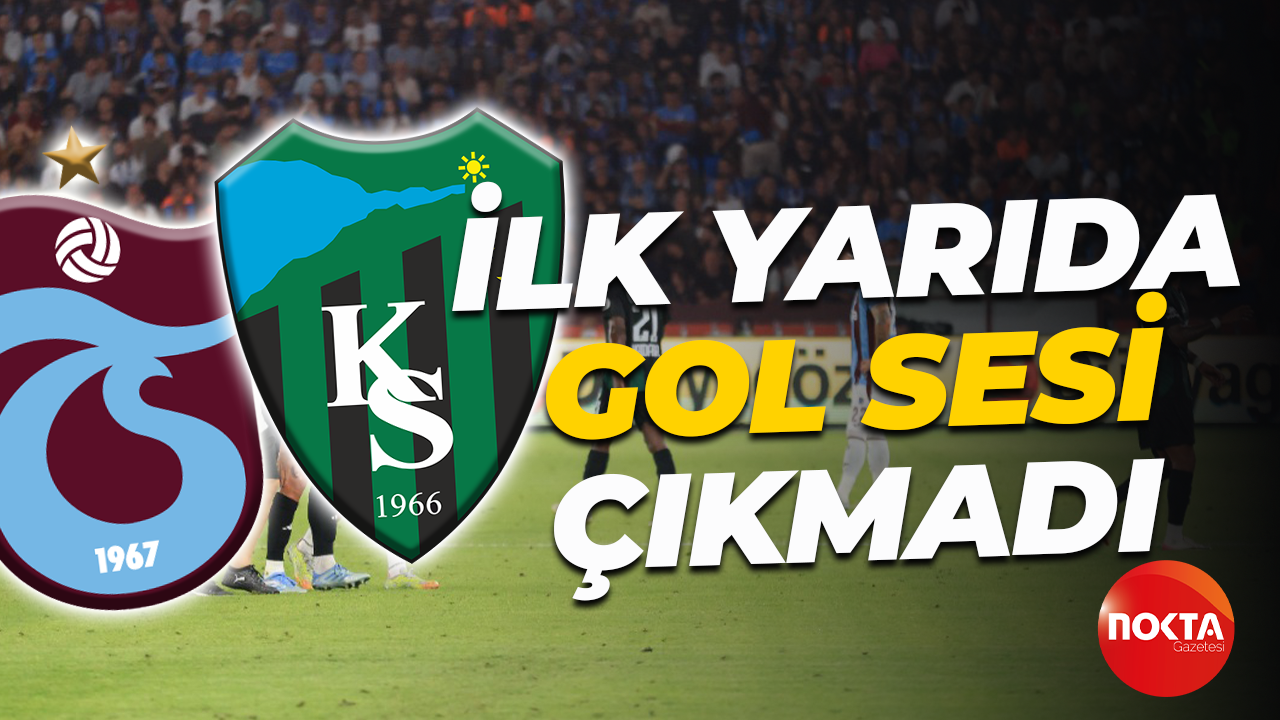 Trabzonspor - Kocaelispor maçının ilk yarısında gol sesi çıkmadı!