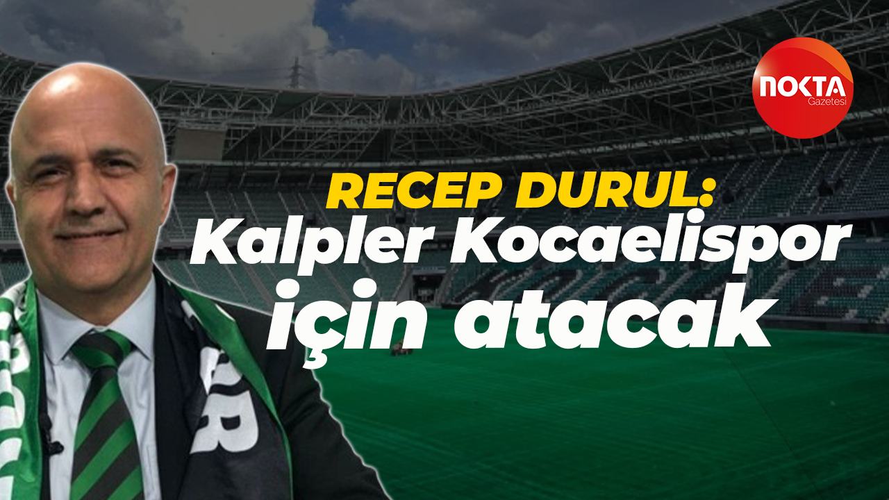 Recep Durul'dan Trabzonspor maçı öncesi açıklama: Kalpler Kocaelispor için atacak