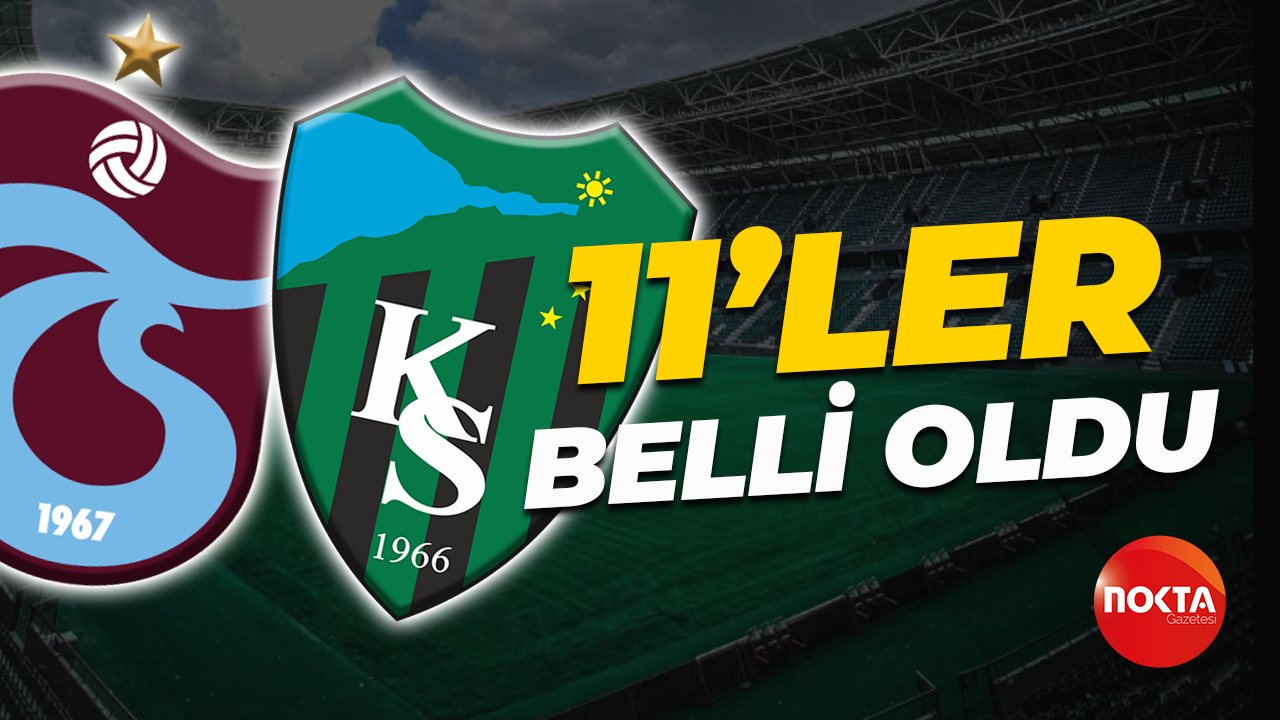Trabzonspor - Kocaelispor maçında 11'ler belli oldu