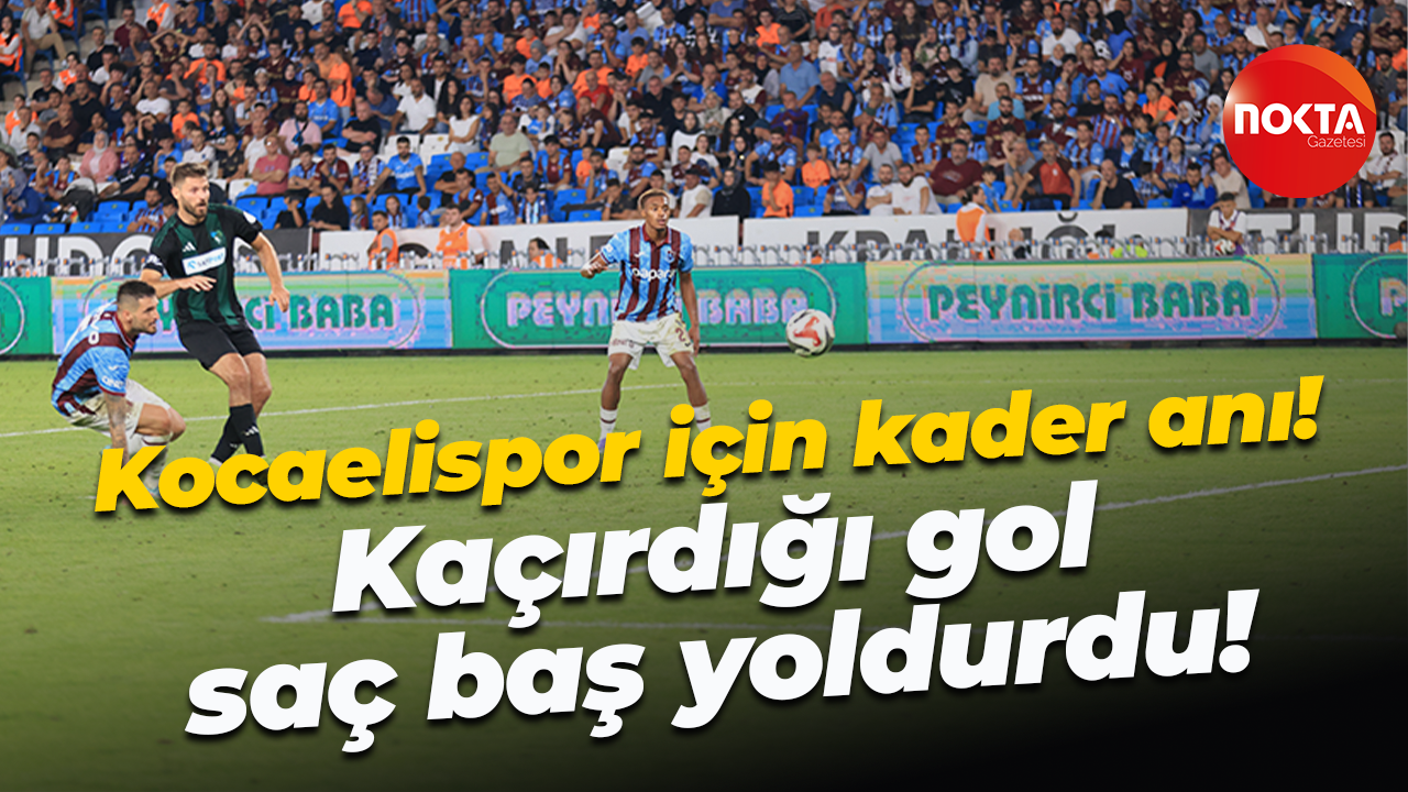 Kocaelispor için kader anı! Kaçırdığı gol saç baş yoldurdu!