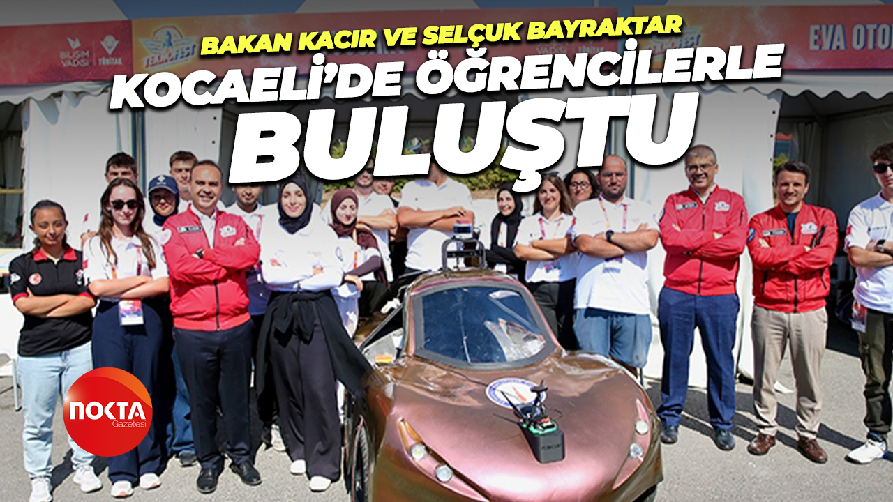Bakan Kacır ve Selçuk Bayraktar, Kocaeli’de öğrencilerle buluştu