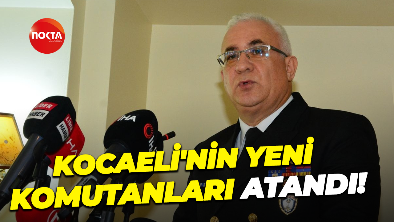 Kocaeli'nin yeni komutanları atandı!