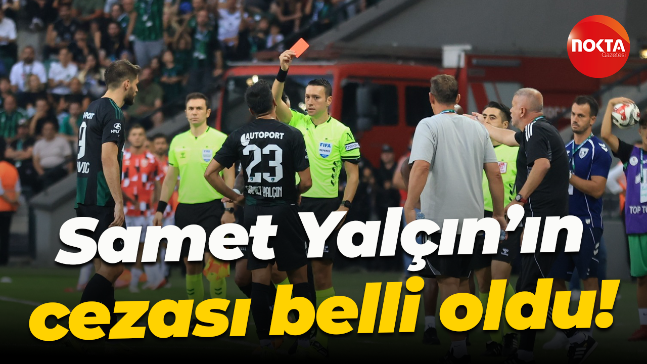 Samet Yalçın’ın cezası belli oldu!