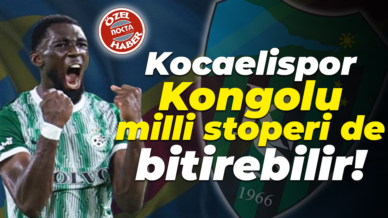 Kocaelispor, Kongolu milli stoperi de bitirebilir!