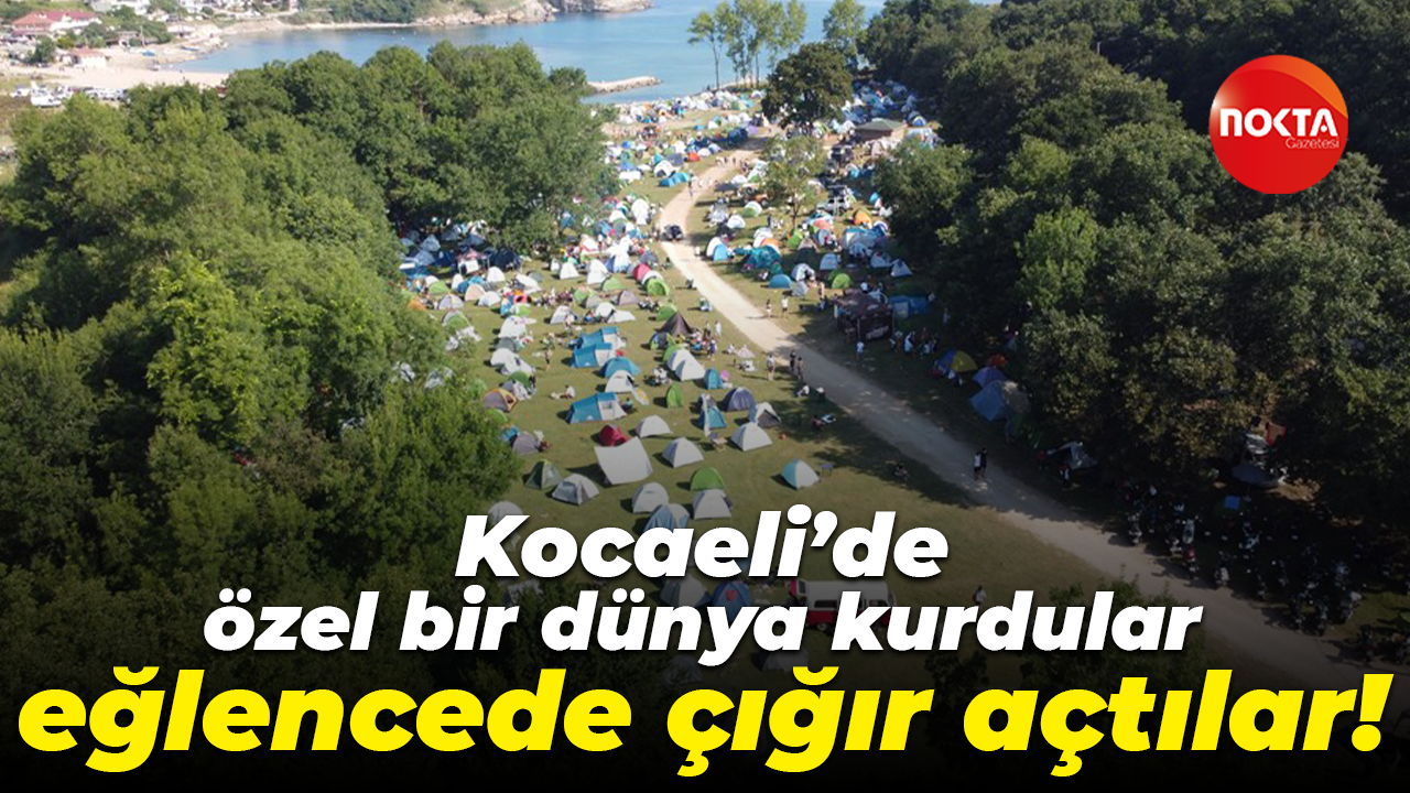 Kocaeli’de özel bir dünya kurdular, eğlencede çığır açtılar!