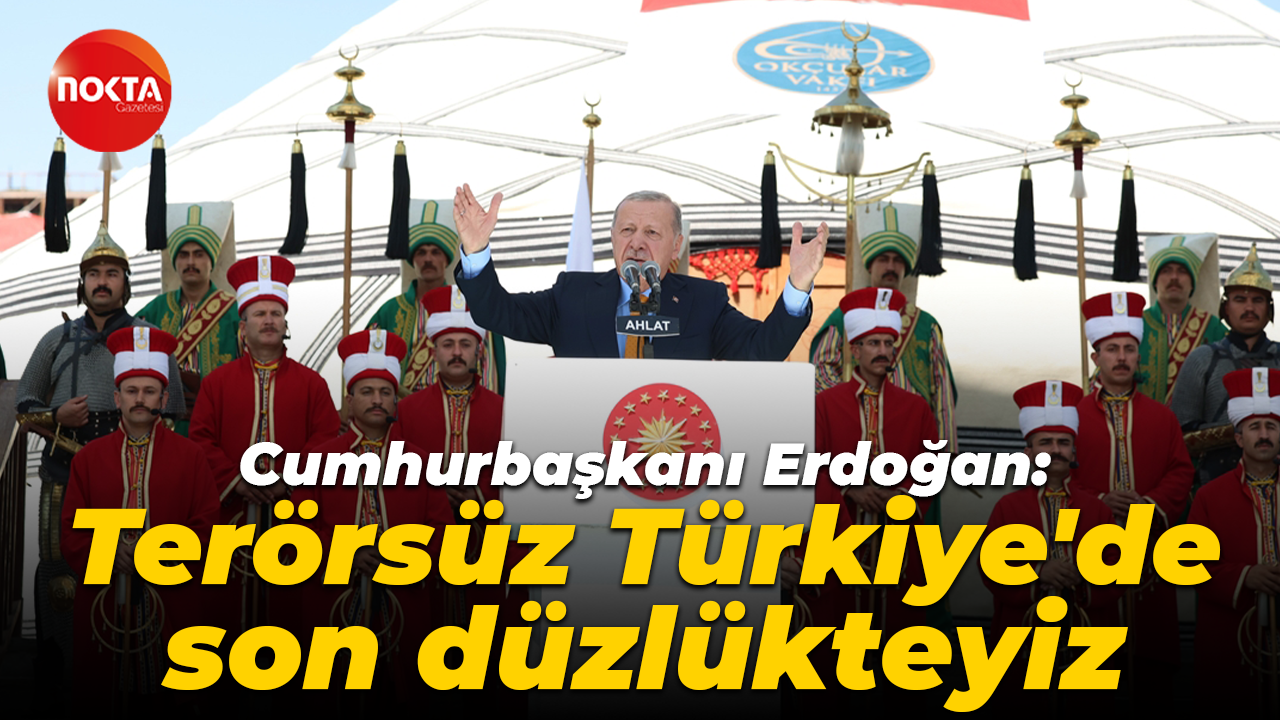 Cumhurbaşkanı Recep Tayyip Erdoğan: Terörsüz Türkiye'de son düzlükteyiz