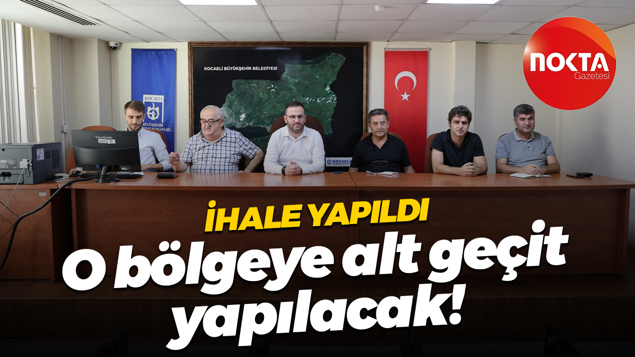 İhale yapıldı... Gölcük'e alt geçit yapılacak