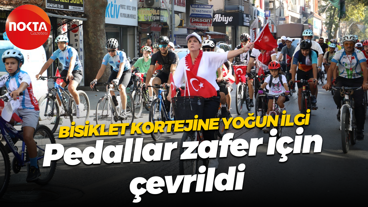 Bisiklet kortejine yoğun ilgi... Pedallar zafer için çevrildi