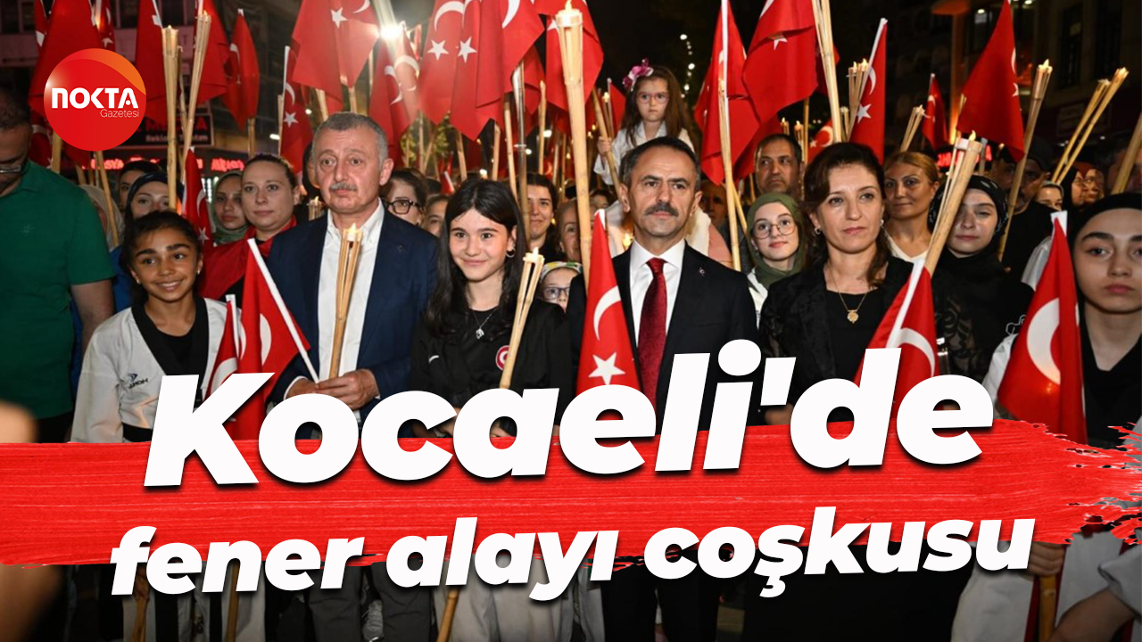 Kocaeli'de fener alayı coşkusu