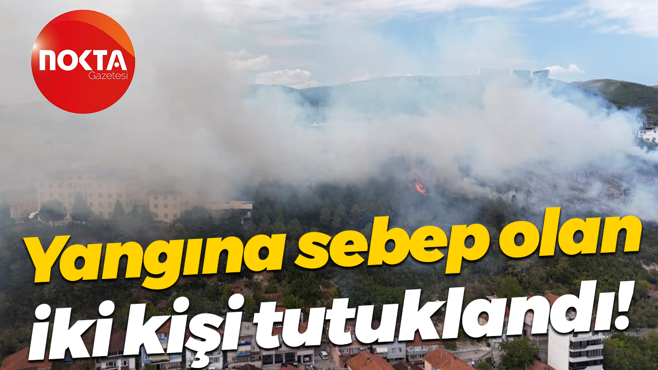 Kocaeli’de yangına sebep olan iki kişi tutuklandı!