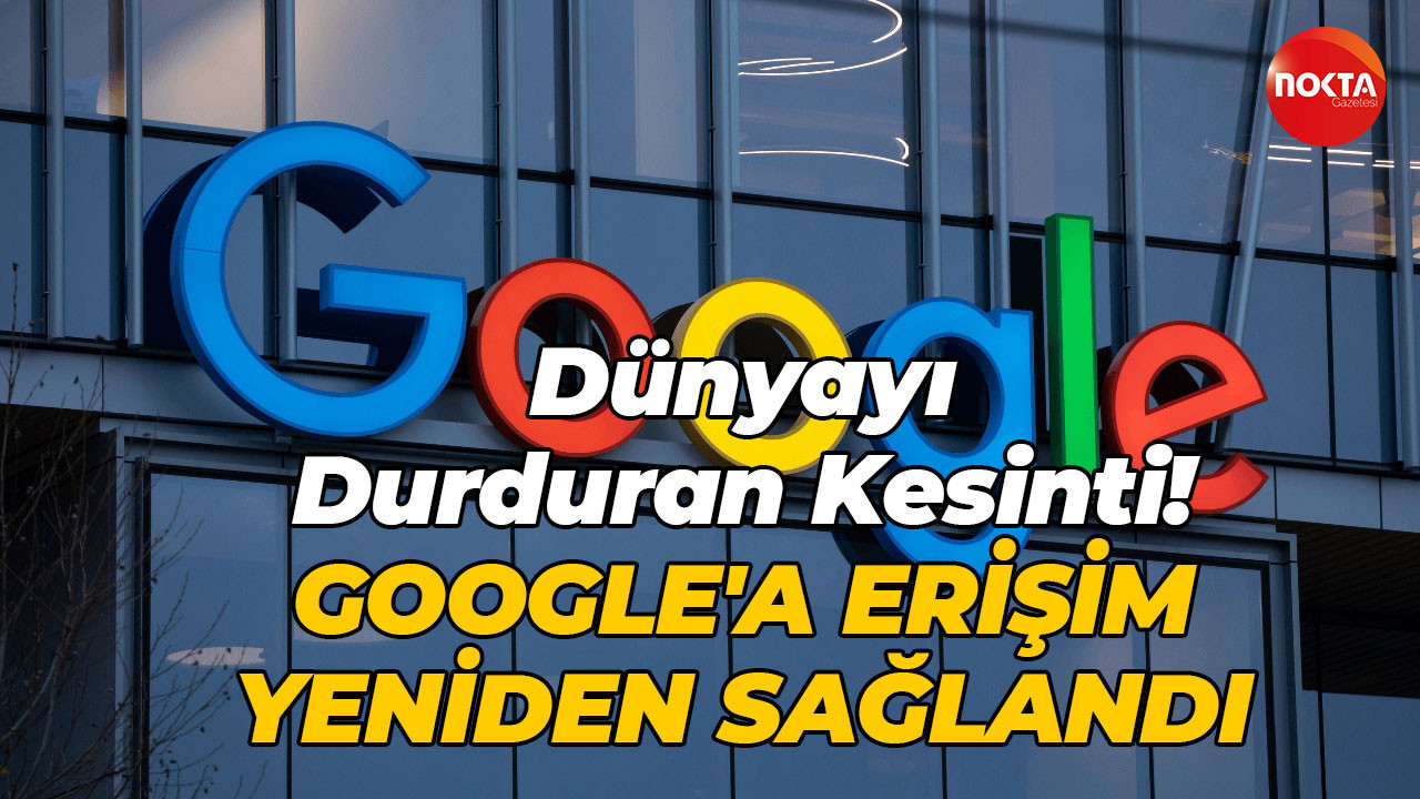 Google çöktü mü, neden girilemiyor?