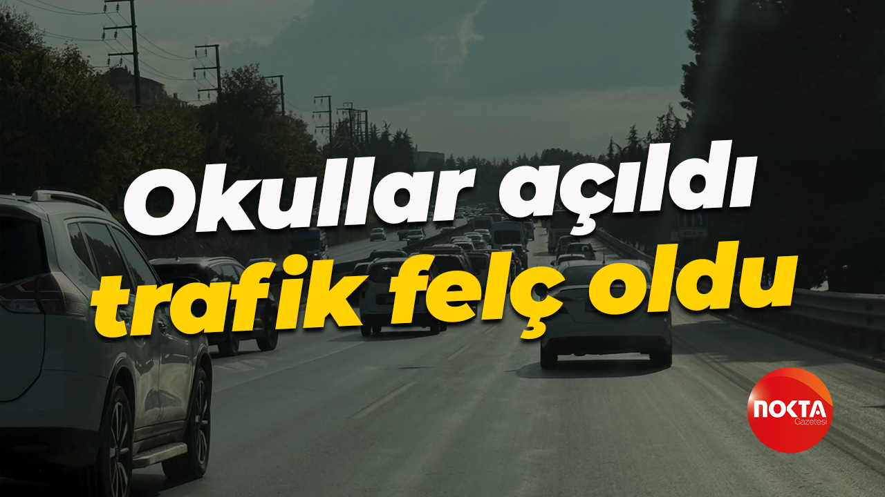 Kocaeli'de eğitim öğretim yılının ilk gününde trafik felç oldu!