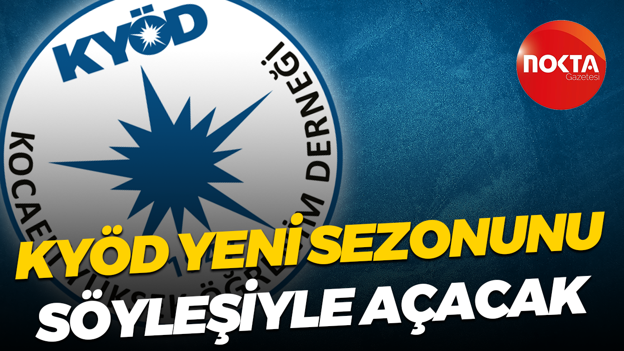 KYÖD yeni sezonunu söyleşiyle açacak