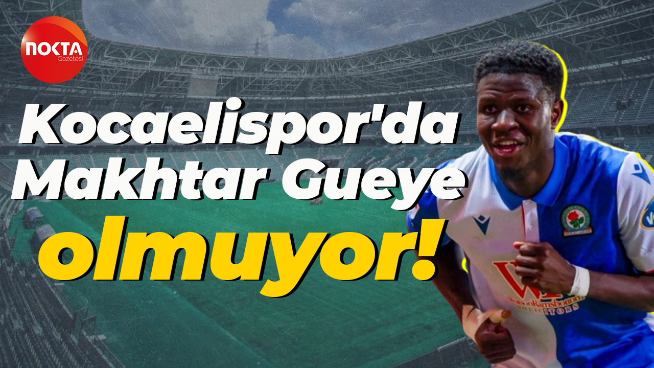 Kocaelispor'da Makhtar Gueye olmuyor!