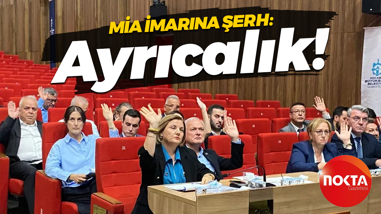 MİA imarına şerh: Ayrıcalık!