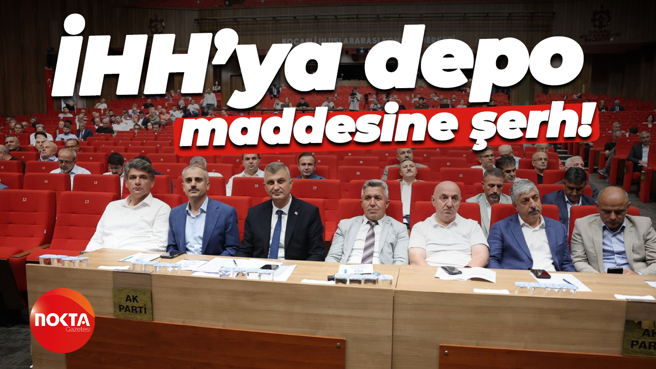 İHH’ya depo maddesine şerh!