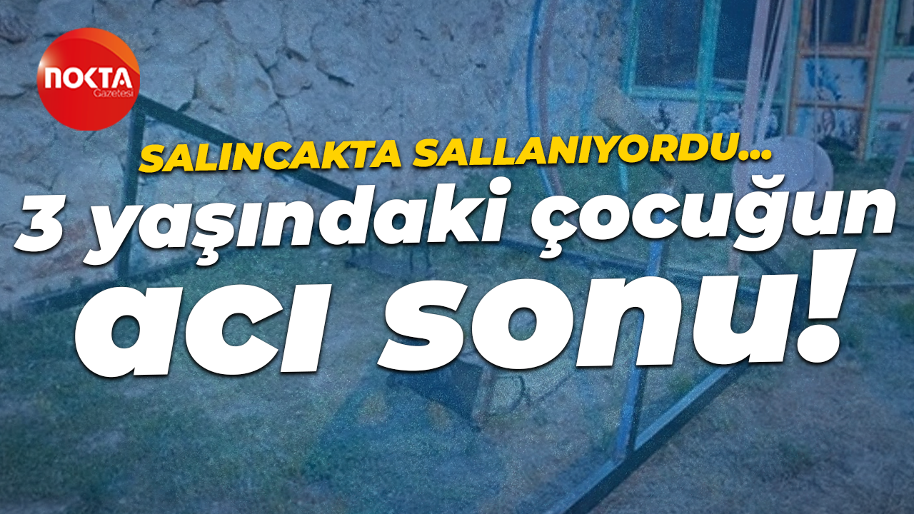 Samsun'da facia: 3 yaşındaki çocuğun acı sonu!