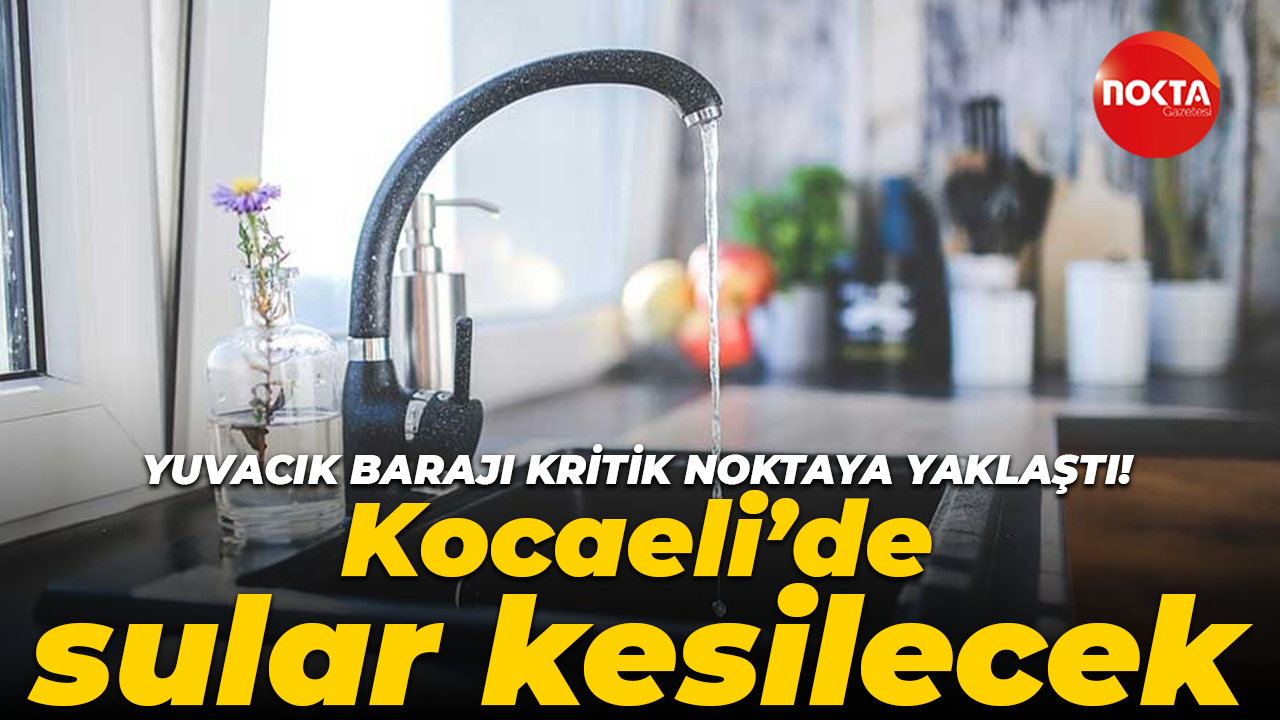 İSU Kocaeli'nin su kesinti listesini duyurdu!